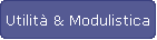 Utilità & Modulistica